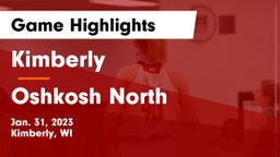 Kimberly  vs Oshkosh North  Game Highlights - Jan. 31, 2023