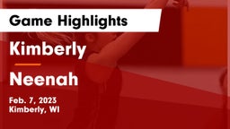 Kimberly  vs Neenah  Game Highlights - Feb. 7, 2023