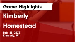 Kimberly  vs Homestead  Game Highlights - Feb. 25, 2023