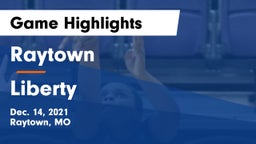 Raytown  vs Liberty  Game Highlights - Dec. 14, 2021