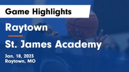 Raytown  vs St. James Academy  Game Highlights - Jan. 18, 2023