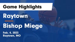 Raytown  vs Bishop Miege  Game Highlights - Feb. 4, 2023