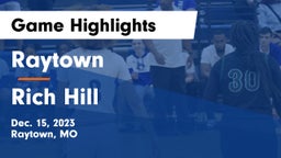 Raytown  vs Rich Hill  Game Highlights - Dec. 15, 2023