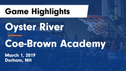 Oyster River  vs Coe-Brown Academy Game Highlights - March 1, 2019