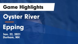 Oyster River  vs Epping  Game Highlights - Jan. 22, 2021