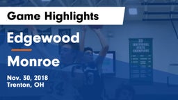Edgewood  vs Monroe  Game Highlights - Nov. 30, 2018