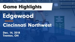 Edgewood  vs Cincinnati Northwest  Game Highlights - Dec. 14, 2018