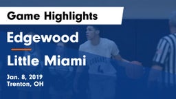 Edgewood  vs Little Miami  Game Highlights - Jan. 8, 2019