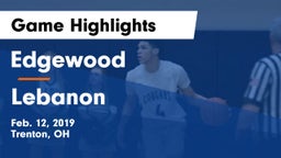 Edgewood  vs Lebanon   Game Highlights - Feb. 12, 2019