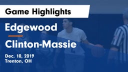 Edgewood  vs Clinton-Massie  Game Highlights - Dec. 10, 2019