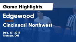Edgewood  vs Cincinnati Northwest  Game Highlights - Dec. 13, 2019