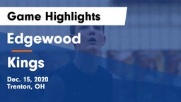 Edgewood  vs Kings  Game Highlights - Dec. 15, 2020