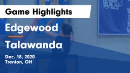 Edgewood  vs Talawanda  Game Highlights - Dec. 18, 2020