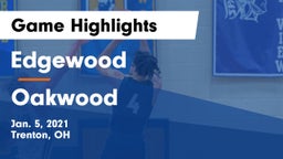 Edgewood  vs Oakwood  Game Highlights - Jan. 5, 2021