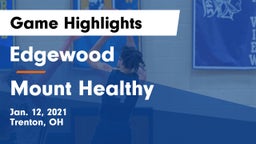 Edgewood  vs Mount Healthy  Game Highlights - Jan. 12, 2021