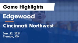 Edgewood  vs Cincinnati Northwest  Game Highlights - Jan. 22, 2021