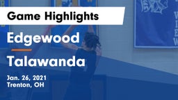 Edgewood  vs Talawanda  Game Highlights - Jan. 26, 2021