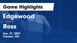 Edgewood  vs Ross  Game Highlights - Jan. 27, 2023