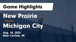 New Prairie  vs Michigan City  Game Highlights - Aug. 18, 2022
