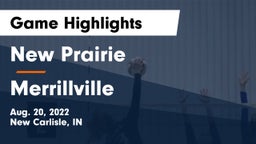New Prairie  vs Merrillville  Game Highlights - Aug. 20, 2022
