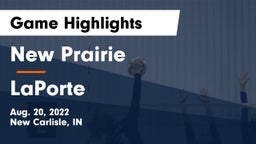 New Prairie  vs LaPorte  Game Highlights - Aug. 20, 2022
