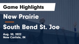 New Prairie  vs South Bend St. Joe Game Highlights - Aug. 30, 2022