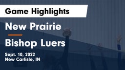 New Prairie  vs Bishop Luers  Game Highlights - Sept. 10, 2022