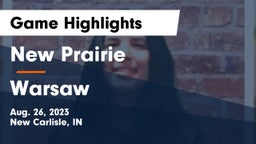 New Prairie  vs Warsaw Game Highlights - Aug. 26, 2023