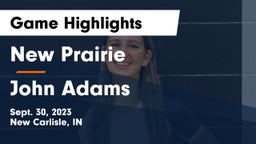 New Prairie  vs John Adams Game Highlights - Sept. 30, 2023