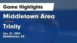 Middletown Area  vs Trinity  Game Highlights - Jan. 31, 2023