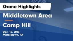 Middletown Area  vs Camp Hill  Game Highlights - Dec. 15, 2023