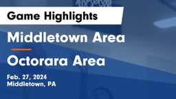 Middletown Area  vs Octorara Area  Game Highlights - Feb. 27, 2024