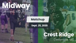 Matchup: Midway  vs. Crest Ridge  2020