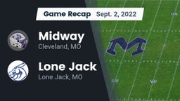 Recap: Midway  vs. Lone Jack  2022