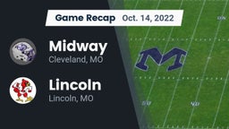Recap: Midway  vs. Lincoln  2022