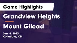 Grandview Heights  vs Mount Gilead  Game Highlights - Jan. 4, 2023