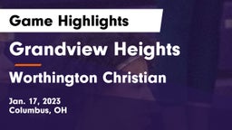 Grandview Heights  vs Worthington Christian  Game Highlights - Jan. 17, 2023