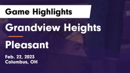 Grandview Heights  vs Pleasant  Game Highlights - Feb. 22, 2023