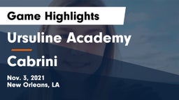 Ursuline Academy  vs Cabrini  Game Highlights - Nov. 3, 2021