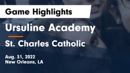 Ursuline Academy  vs St. Charles Catholic  Game Highlights - Aug. 31, 2022