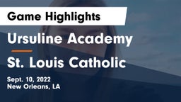 Ursuline Academy  vs St. Louis Catholic  Game Highlights - Sept. 10, 2022