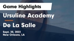 Ursuline Academy  vs De La Salle  Game Highlights - Sept. 20, 2022