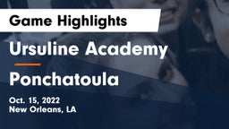 Ursuline Academy  vs Ponchatoula  Game Highlights - Oct. 15, 2022