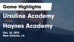 Ursuline Academy  vs Haynes Academy Game Highlights - Oct. 18, 2022
