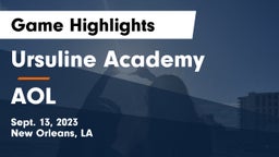 Ursuline Academy  vs AOL Game Highlights - Sept. 13, 2023