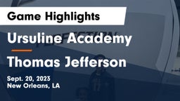 Ursuline Academy  vs Thomas Jefferson Game Highlights - Sept. 20, 2023