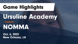 Ursuline Academy  vs NOMMA Game Highlights - Oct. 6, 2023