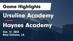 Ursuline Academy  vs Haynes Academy Game Highlights - Oct. 17, 2023