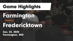 Farmington  vs Fredericktown  Game Highlights - Jan. 24, 2020