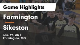 Farmington  vs Sikeston  Game Highlights - Jan. 19, 2021